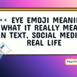 eye emoji meaning
