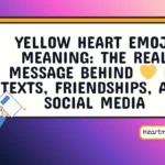 yellow heart emoji meaning