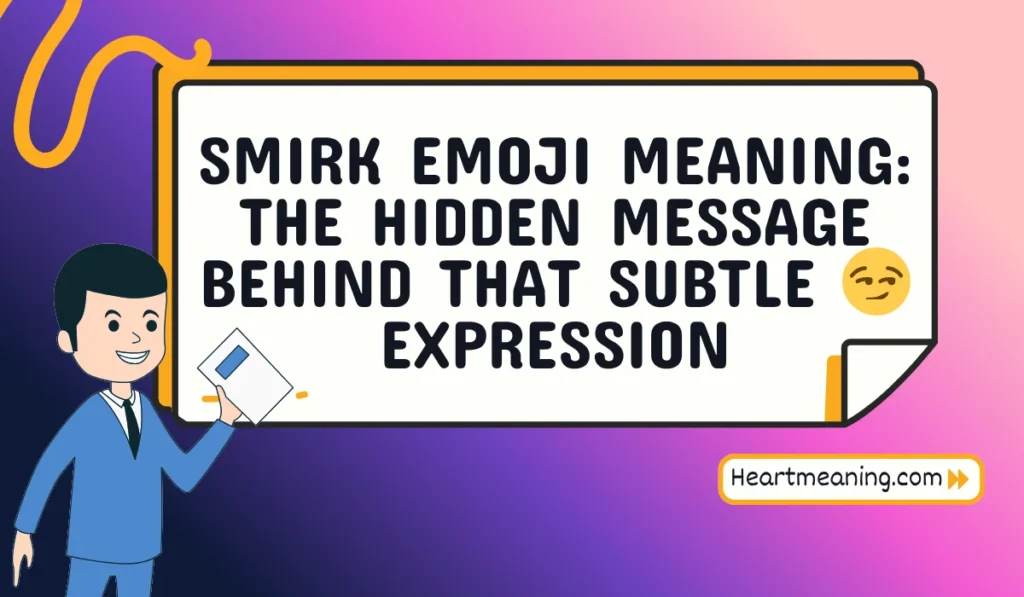 smirk emoji meaning