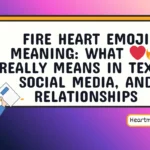 fire heart emoji meaning
