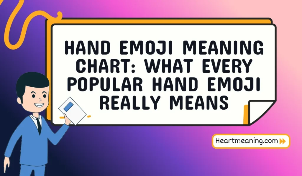 hand emoji meaning chart