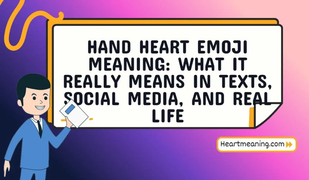 hand heart emoji meaning