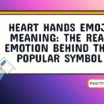 heart hands emoji meaning