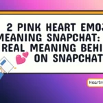 2 pink heart emoji meaning snapchat