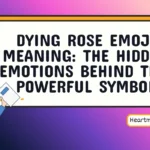 dying rose emoji meaning