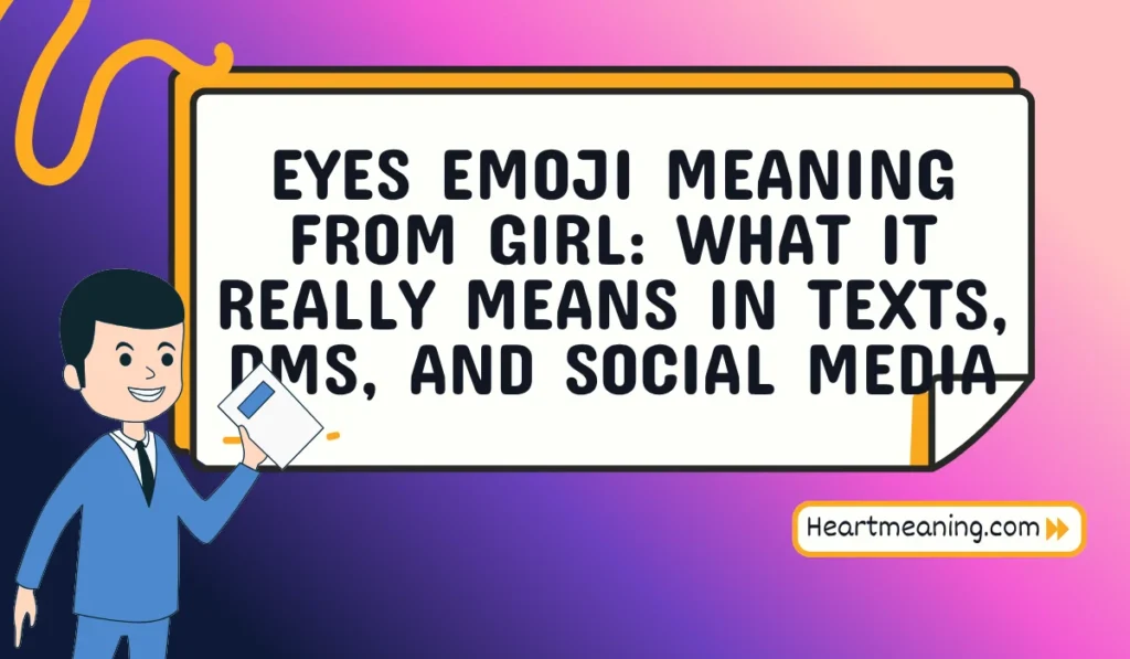 eyes emoji meaning from girl