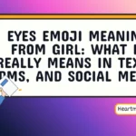 eyes emoji meaning from girl