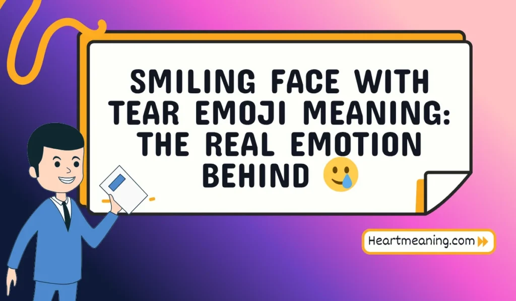 smiling face with tear emoji meaning