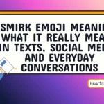 smirk emoji meaning