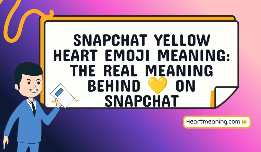 snapchat yellow heart emoji meaning