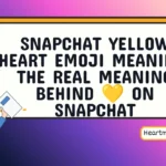 snapchat yellow heart emoji meaning