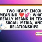 two heart emoji meaning