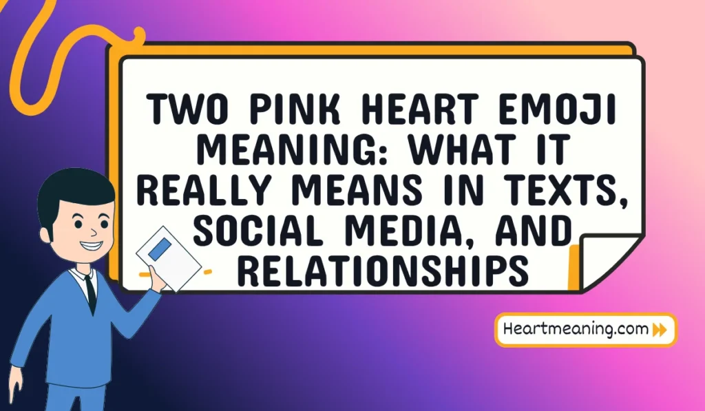 two pink heart emoji meaning