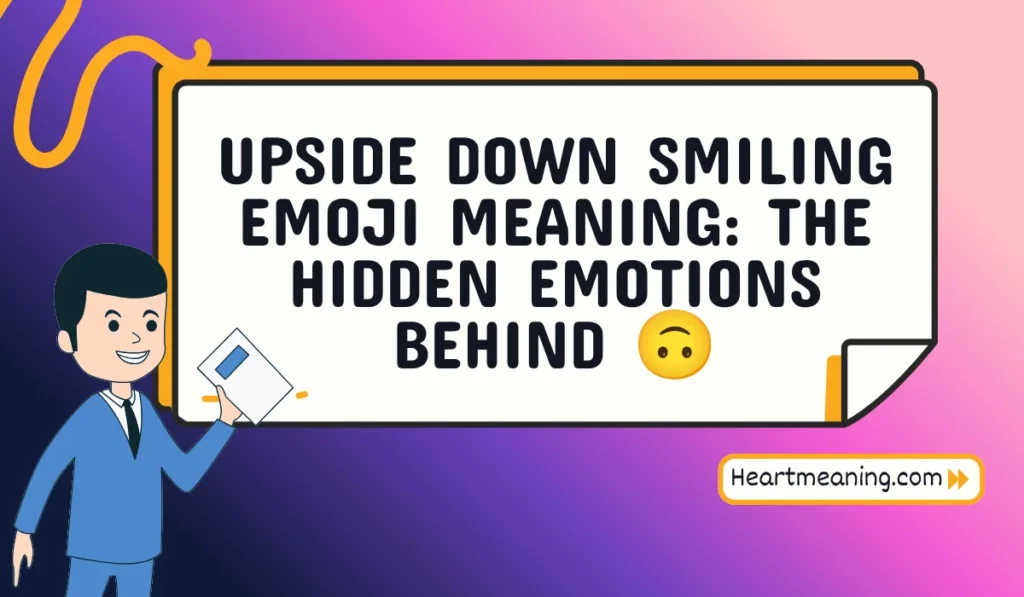 upside down smiling emoji meaning