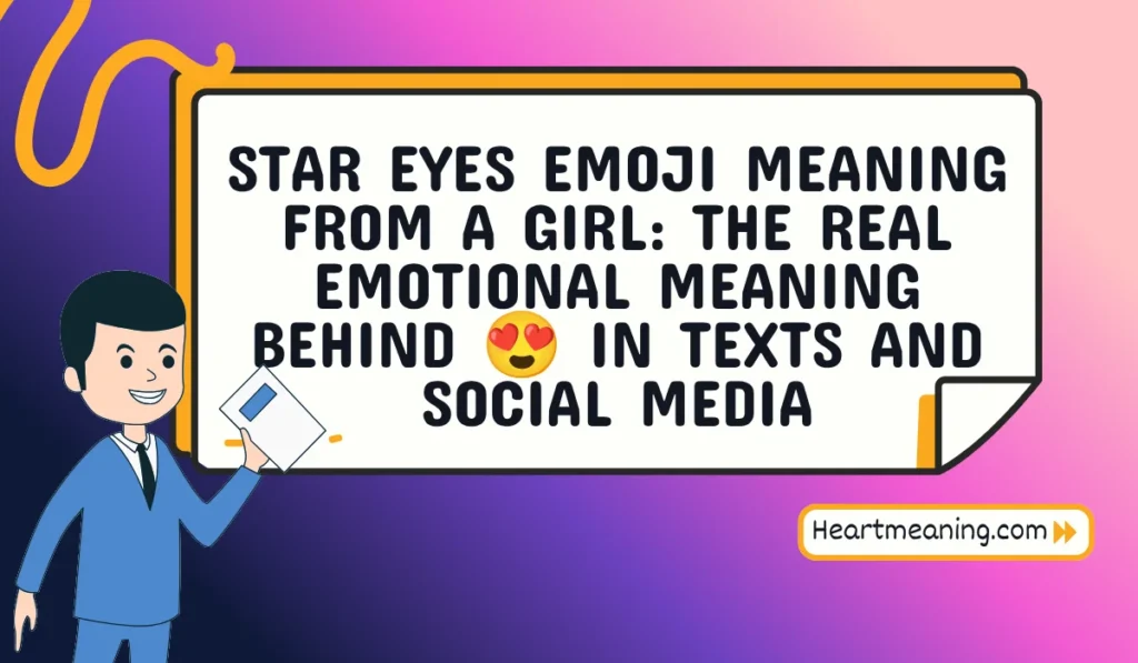 star eyes emoji meaning from a girl