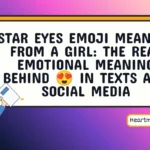 star eyes emoji meaning from a girl